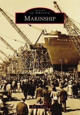 Marinship by Torney, Eric J.