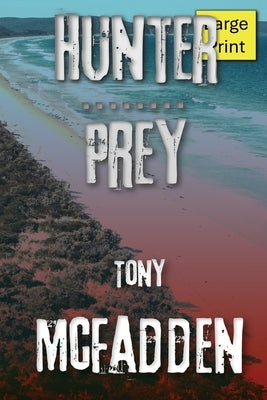 Hunter / Prey by McFadden, Tony
