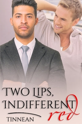 Two Lips, Indifferent Red by Tinnean
