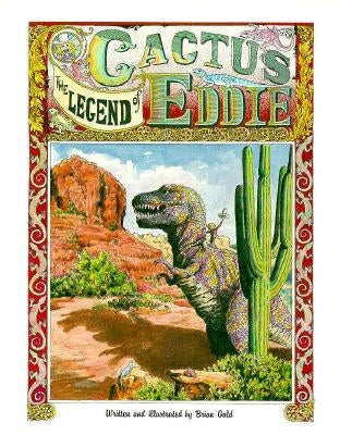 The Legend of Cactus Eddie by Gold, Brian