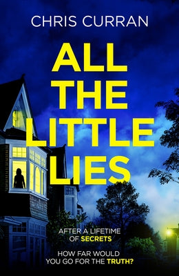 All the Little Lies by Curran, Chris