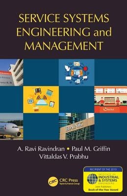 Service Systems Engineering and Management by Ravindran, A. Ravi