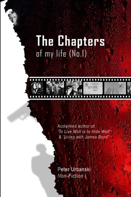 The Chapters - part 1: Life of Peter Urbanski by Urbanski, Peter