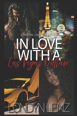 In Love With A Las Vegas Outlaw by Lenz, Londyn