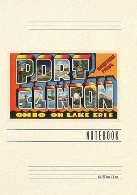 Vintage Lined Notebook Greetings from Port Clinton by Found Image Press