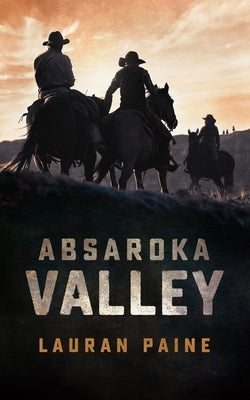 Absaroka Valley by Paine, Lauran