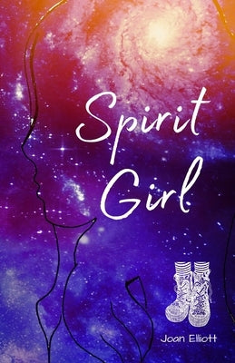 Spirit Girl by Elliott, Joan