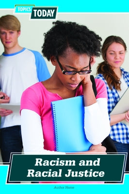 Racism and Racial Justice by Washburne, Sophie