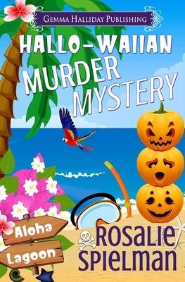 Hallo-waiian Murder Mystery by Spielman, Rosalie