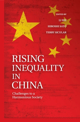 Rising Inequality in China by Li, Shi