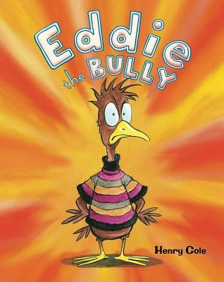 Eddie the Bully by Cole, Henry