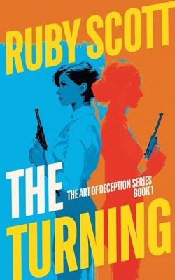 The Turning by Scott, Ruby