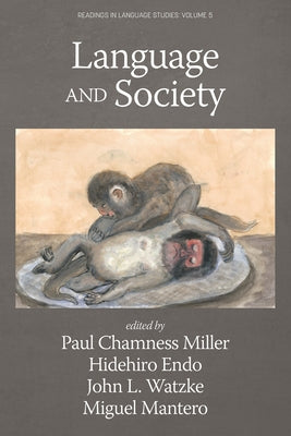 Language and Society by Miller, Paul Chamness