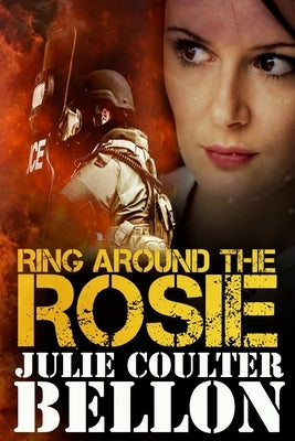Ring Around the Rosie by Bellon, Julie Coulter