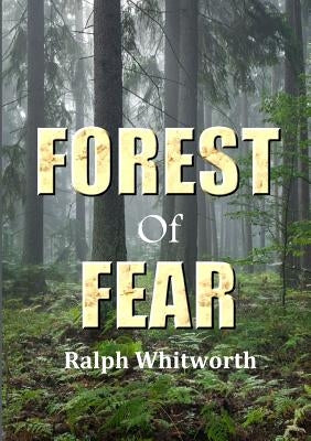 Forest of Fear by Whitworth, Ralph