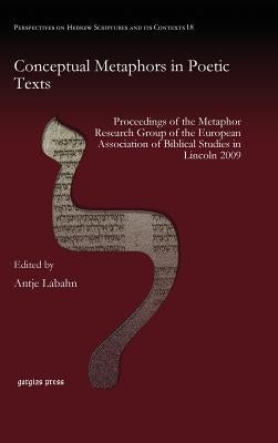 Conceptual Metaphors in Poetic Texts by Gillmayr-Bucher, Susanne