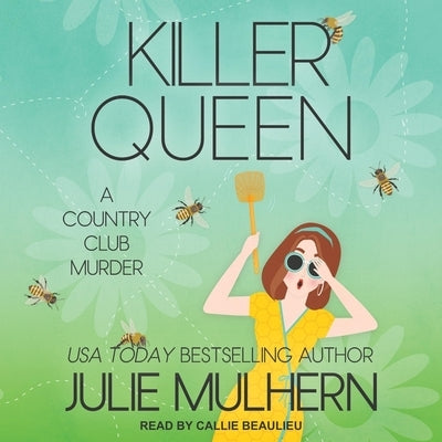 Killer Queen by Beaulieu, Callie