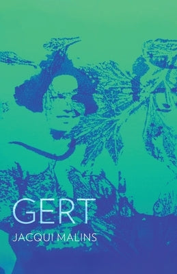 Gert by Malins, Jacqui