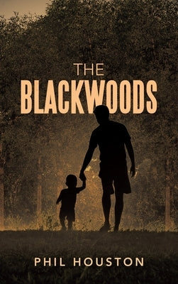 The Blackwoods by Houston, Phil