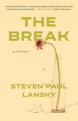 The Break by Lansky, Steven P.