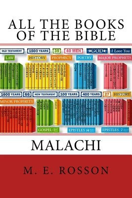 All the Books of the Bible: The Book of Malachi by Rosson, M. E.