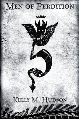 Men of Perdition by Hudson, Kelly M.