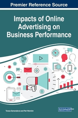 Impacts of Online Advertising on Business Performance by Semerádová, Tereza