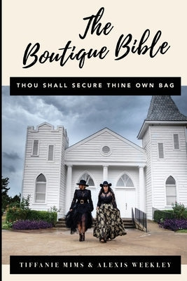 The Boutique Bible by Tiffany, Obryant-Mims