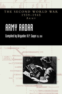 Army Radar by Sayer, Brigadier A. P.