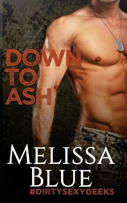 Down To Ash by Blue, Melissa