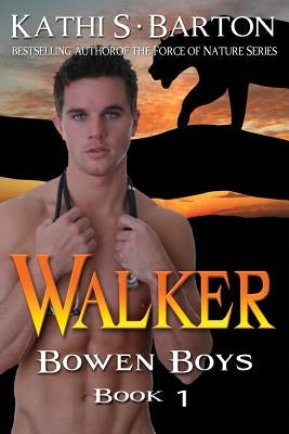 Walker: Bowen Boys by Barton, Kathi S.