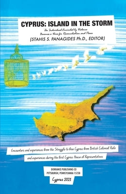 Cyprus: Island in the Storm by Panagides, Editor Stahis S.