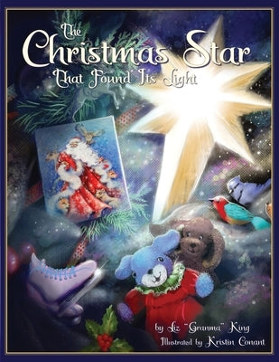 The Christmas Star That Found Its Light by Conant, Kristin
