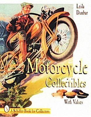Motorcycle Collectibles by Dunbar, Leila