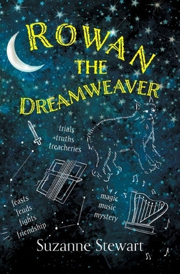 Rowan the Dreamweaver by Stewart, Suzanne