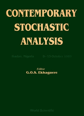 Contemporary Stochastic Analysis - Proceedings of the Conference by Ekhaguere, G. O. S.