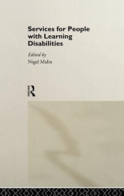 Services for People with Learning Disabilities by Malin, Nigel