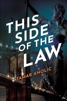 This Side Of The Law by Anolic, Tamar