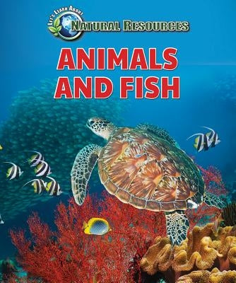 Animals and Fish by Sherman, Jill