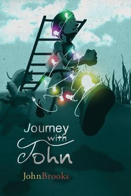 Journey with John by Brooks, John