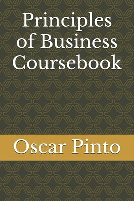 Principles of Business Coursebook by Pinto, Oscar