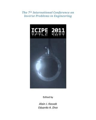 The 7th International Conference on Inverse Problems in Engineering by Divo, Eduardo A.