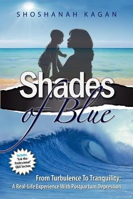 Shades of Blue by Kagan, Shoshanah