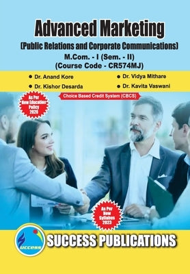 Public Relations and Corporate Communications, First Year, M.Com, Sem-II-English by Anand Kore, Vidya Mithare Dr