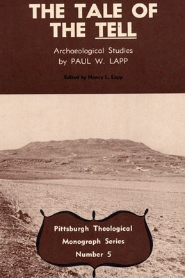 The Tale of the Tell by Lapp, Paul W.