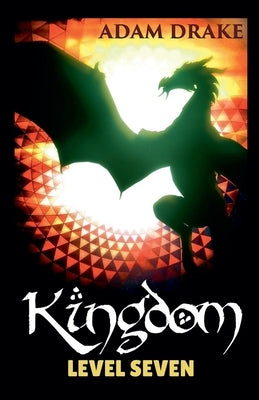 Kingdom Level Seven by Drake, Adam