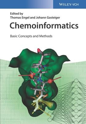 Chemoinformatics: Basic Concepts and Methods by Engel, Thomas