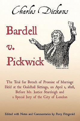 Bardell v. Pickwick by Dickens, Charles