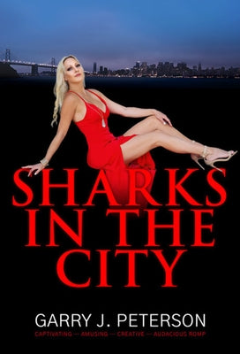 Sharks in the City by Peterson, Garry J.