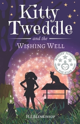 Kitty Tweddle and the Wishing Well by Blenkinsop, H. J.